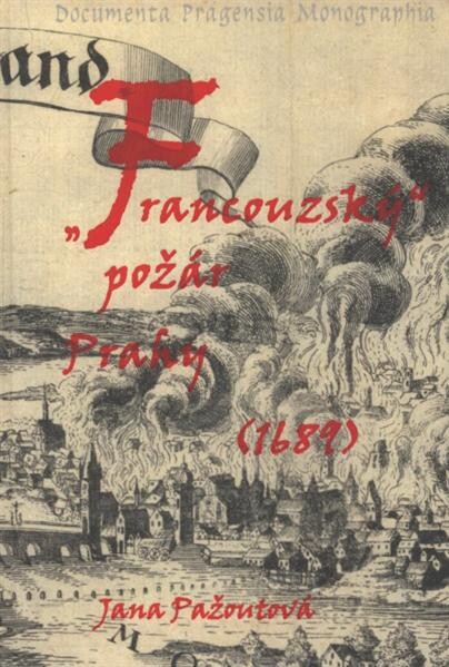 „Francouzský” požár Prahy (1689)