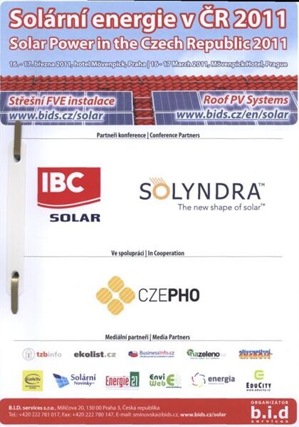 Solární energie v ČR 2011 : 16.-17. března 2011, hotel Mövenpick Praha = Solar Power in the Czech Republic 2011 : 16.-17 March 2011, Mövenpick Hotel, Prague