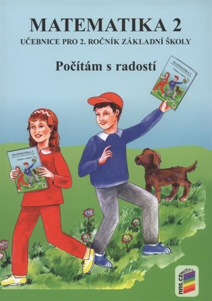Matematika 2 : počítám s radostí : učebnice pro 2. ročník základní školy