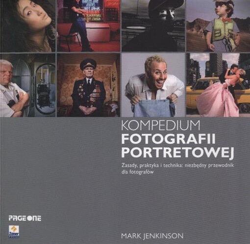 Kompendium fotografii portretowej; Niezbedny przewodnik dle fotografów