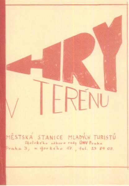 Hry v terénu ; Drobné tělocvičné hry
