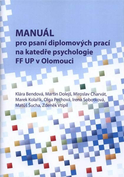 Manuál pro psaní diplomových prací na Katedře psychologie FF UP v Olomouci