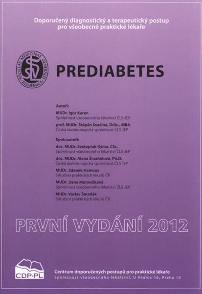 Prediabetes : doporučený diagnostický a terapeutický postup pro všeobecné praktické lékaře