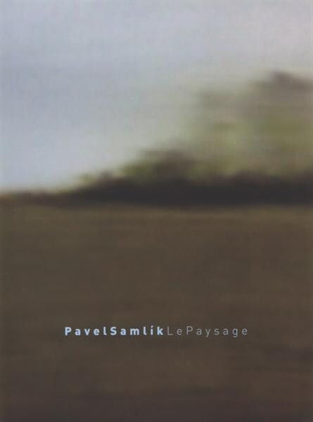 Pavel Samlík :le paysage