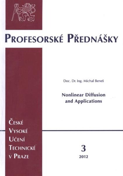 Nonlinear diffusion and application = 