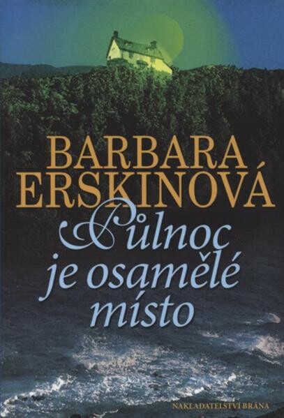 Půlnoc je osamělé místo, V nakl. Brána vyd. 2.