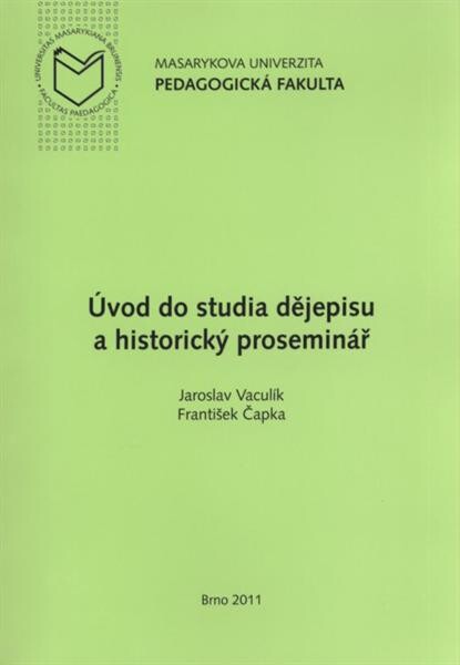 Úvod do studia dějepisu a historický proseminář