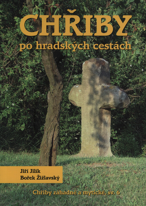 Chřiby po hradských cestách