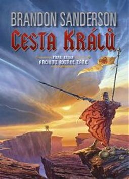 Cesta králů :první kniha Archivu Bouřné záře