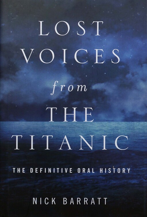 Lost voices from the Titanic 