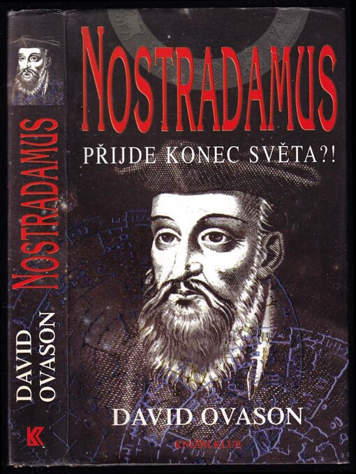Nostradamus: přijde konec světa?!