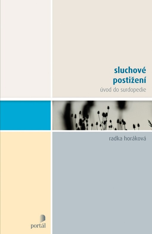 Sluchové postižení :úvod do surdopedie