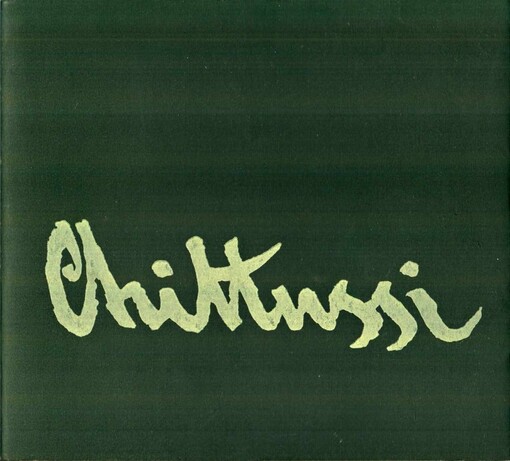 Antonín Chittussi : 1847-1891 : [katalog výstavy], Gottwaldov, listopad 1975-leden 1976, Pardubice, leden-únor 1976 a Liberec, březen-duben 1976