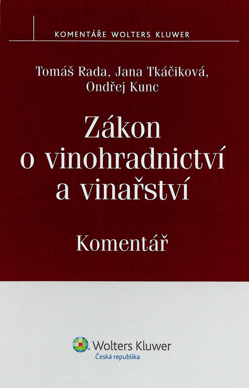 Zákon o vinohradnictví a vinařství : komentář