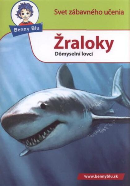 Žraloky : dômyselní lovci