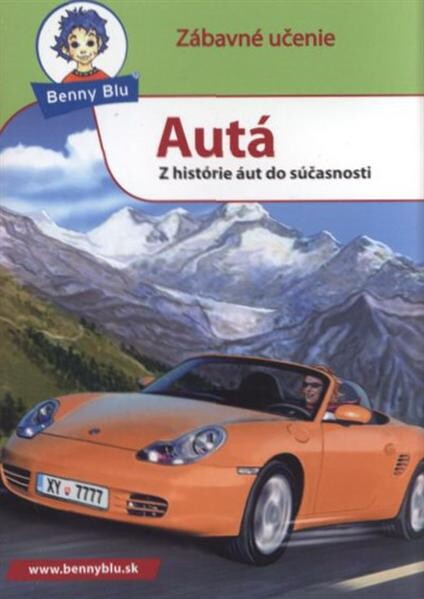 Autá : z histórie áut do súčasnosti