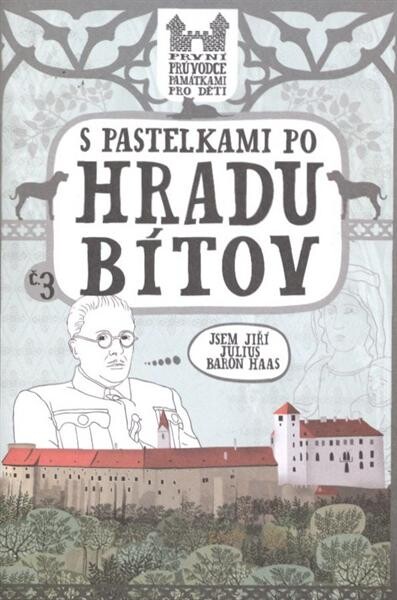 S pastelkami po hradu Bítov