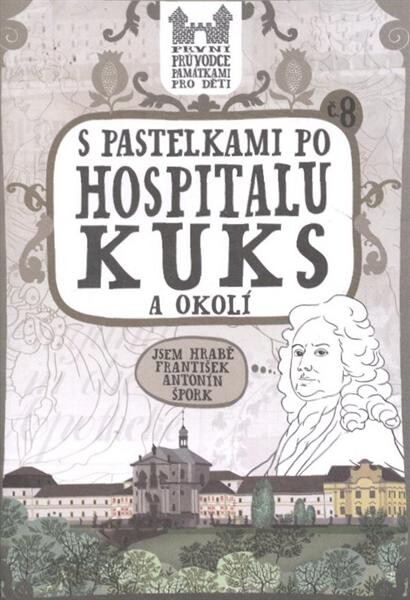 S pastelkami po hospitalu Kuks a okolí