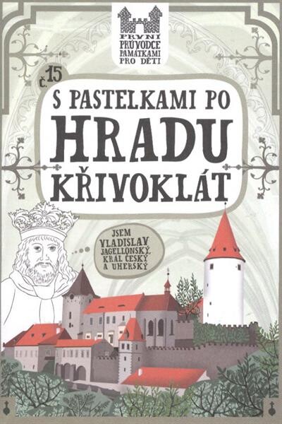 S pastelkami po hradu Křivoklát
