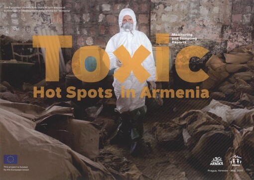 Toxic hot spots in Armenia : monitoring and sampling reports