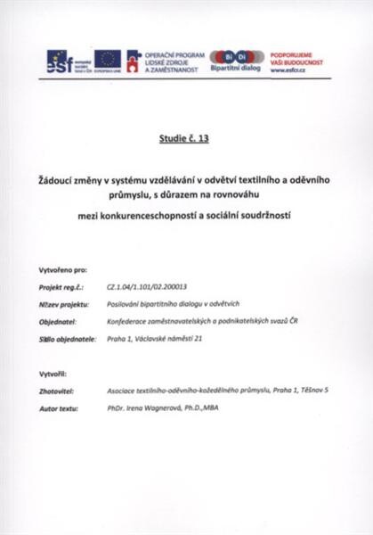 Žádoucí změny v systému vzdělávání v odvětví textilního a oděvního průmyslu, s důrazem na rovnováhu mezi konkurenceschopností a sociální soudržností
