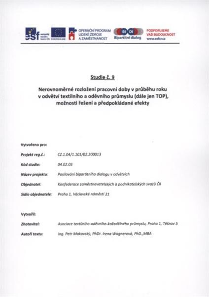 Nerovnoměrné rozložení pracovní doby v průběhu roku v odvětví textilního a oděvního průmyslu (dále jen TOP), možnosti řešení a předpokládané efekty