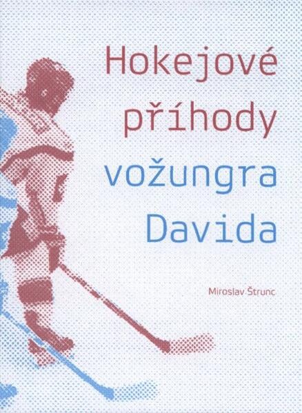 Hokejové příhody vožungra Davida