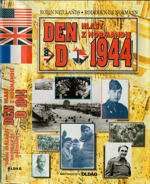 Den D, 1944 : hlasy z Normandie