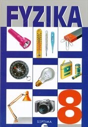 Fyzika 8 :základy elektřiny a magnetismu, základy optiky, základy termiky, energie