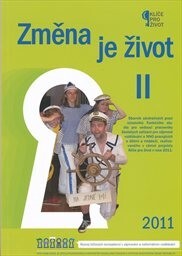 Změna je život II