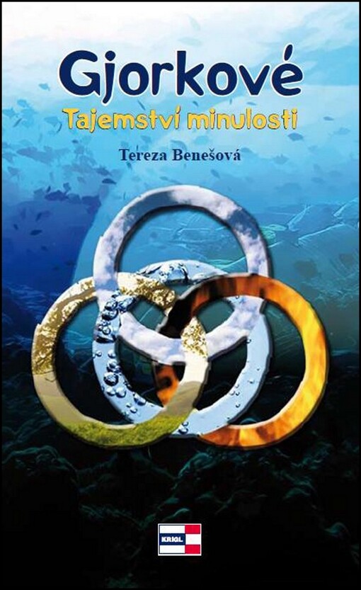 Gjorkové : tajemství minulosti