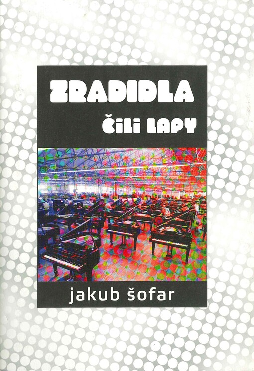 Zradidla, čili, Lapy