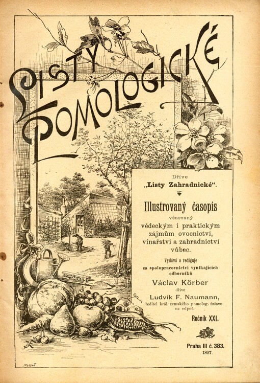 Listy pomologické :ilustrovaný časopis věnovaný jak vědeckým, tak i praktickým zájmům ovocnictví, vinařství a zahradnictví vůbec