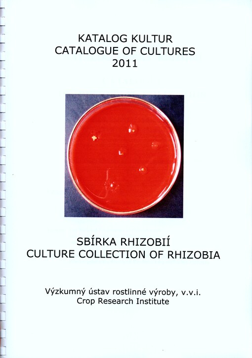 Katalog sbírky rhizobií =Catalogue of Rhizobium collection : World Data Center of Microorganisms no. 084
