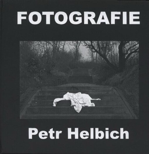 Petr Helbich : fotografie