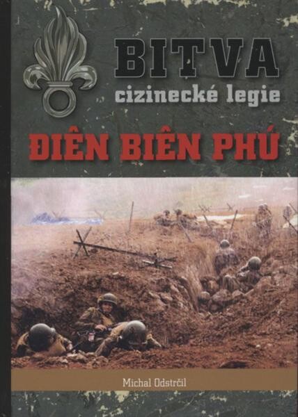 Bitva cizinecké legie: Điên Biên Phú