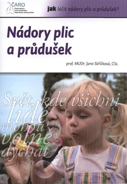 Nádory plic a průdušek : jak léčit nádory plic a průdušek?