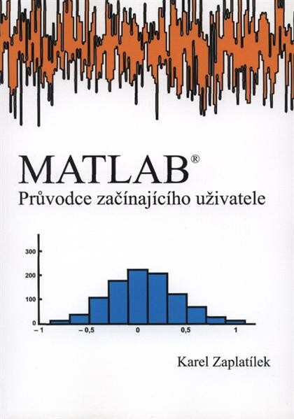 MATLAB: průvodce začínajícího uživatele