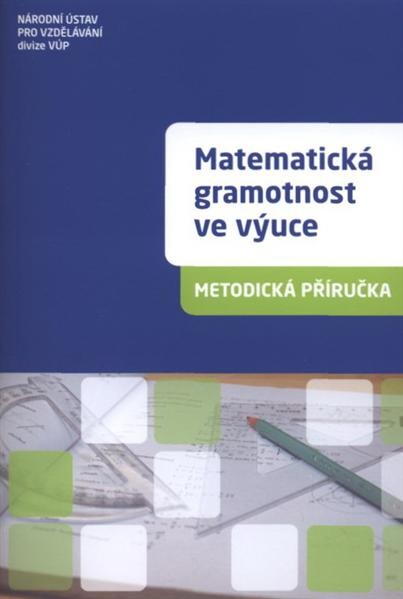 Matematická gramotnost ve výuce : metodická příručka