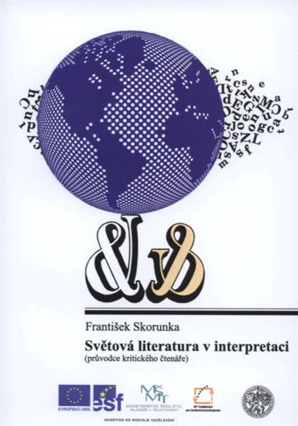 Světová literatura v interpretaci : (průvodce kritického čtenáře)