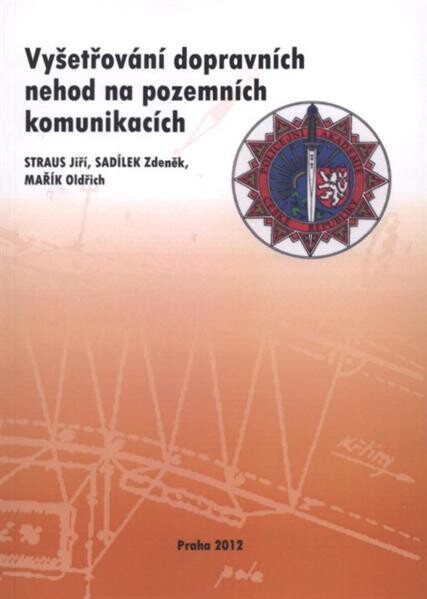 Vyšetřování dopravních nehod na pozemních komunikacích