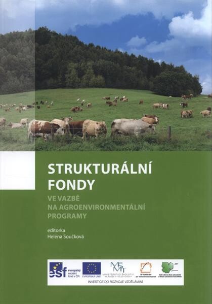 Strukturální fondy ve vazbě na agroenvironmentální programy