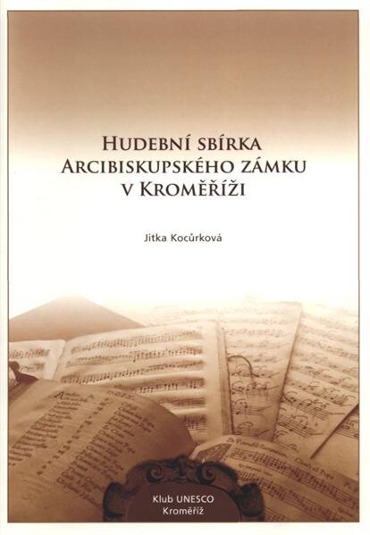 Hudební sbírka arcibiskupského zámku v Kroměříži
