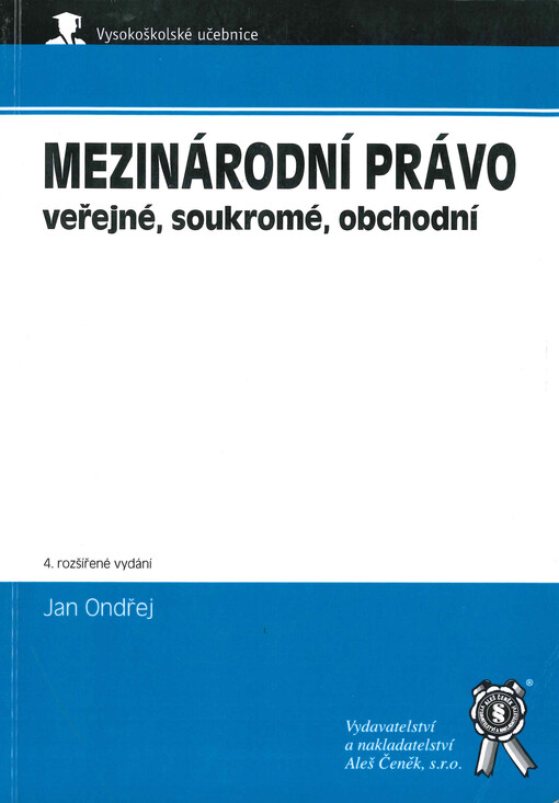 Mezinárodní právo veřejné, soukromé, obchodní