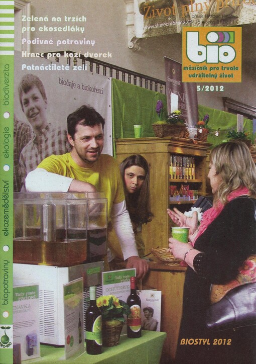 Bio : měsíčník pro trvale udržitelný život : biopotraviny - ekozemědělství - ekozahrádka - permakultura
