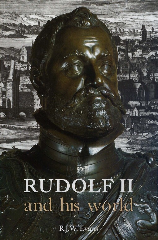 Rudolf II and his world :a study in intellectual history 1576-1612