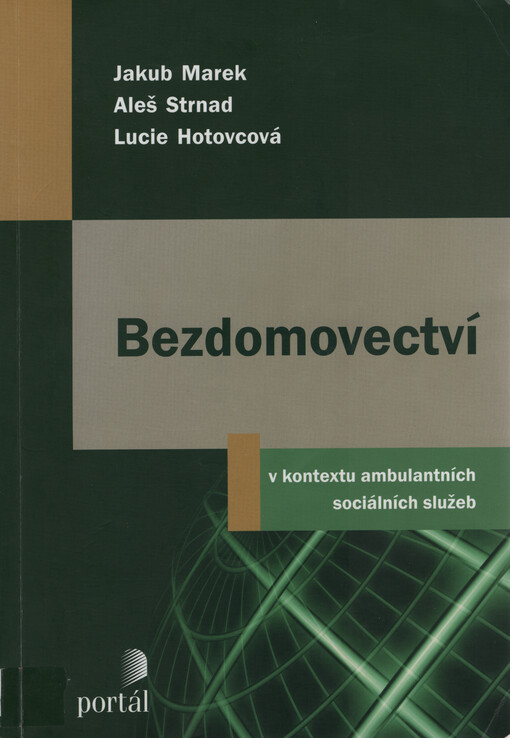 Bezdomovectví : v kontextu ambulantních sociálních služeb