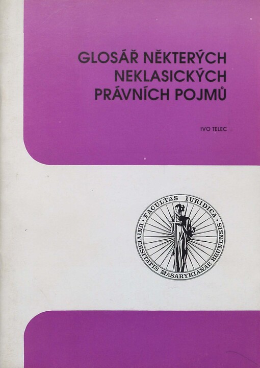 Glosář některých neklasických právních pojmů
