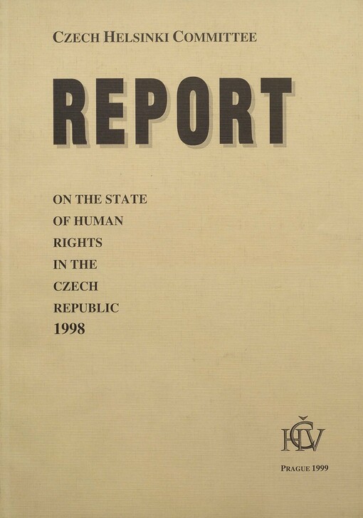 Report on the state of human rights in the Czech Republic 1998 