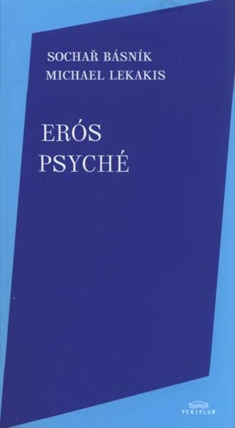 Sochař básník Michael Lekakis - Erós psyché